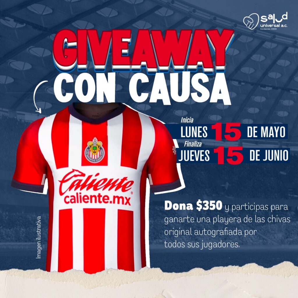 Información de "Giveaway con causa" con la camiseta de Chivas